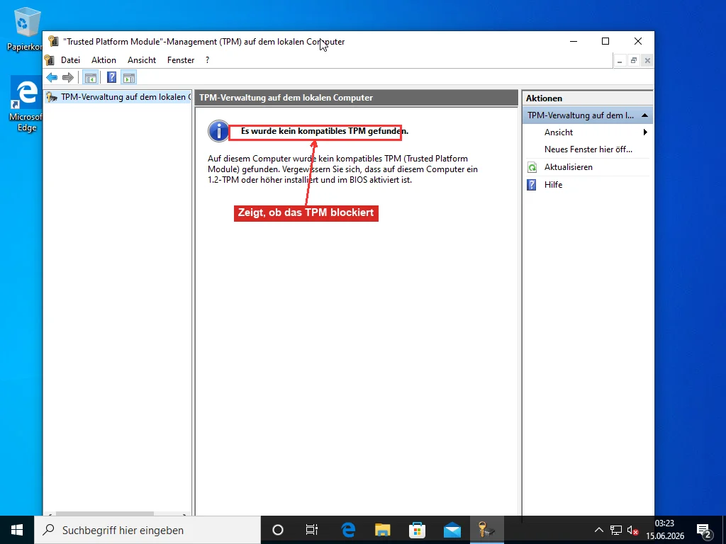 Windows TPM-Verwaltungskonsole (tpm.msc) mit 'Es wurde kein kompatibles TPM gefunden', dem Status, der zeigt, ob das TPM dein Windows-11-Blocker ist