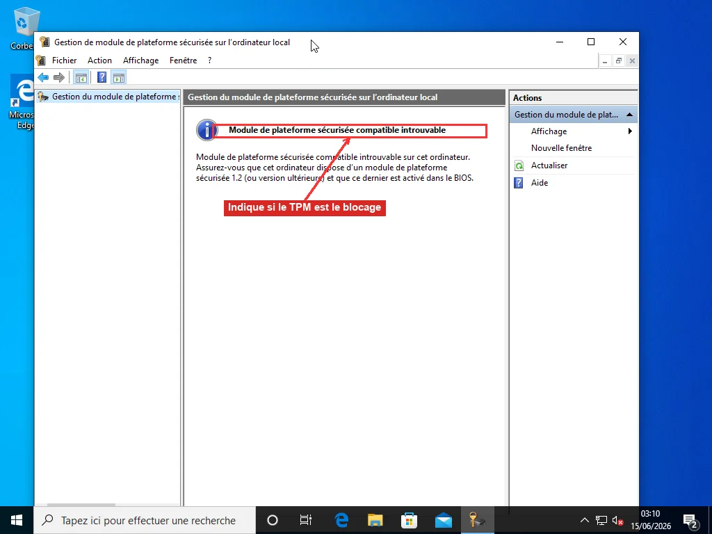 Console de Gestion du TPM de Windows (tpm.msc) affichant 'Module de plateforme sécurisée compatible introuvable', l'état qui dit si le TPM est votre blocage pour Windows 11