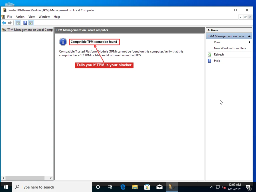 Windows TPM Management console (tpm.msc) showing 'Compatible TPM cannot be found', the status that tells you whether TPM is your Windows 11 blocker